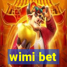 wimi bet